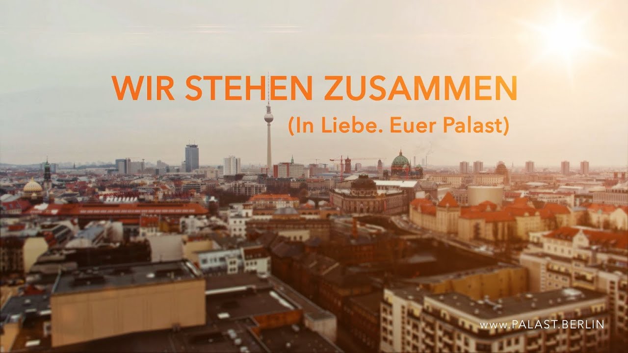 Wir stehen zusammen (In Liebe. Euer Palast)