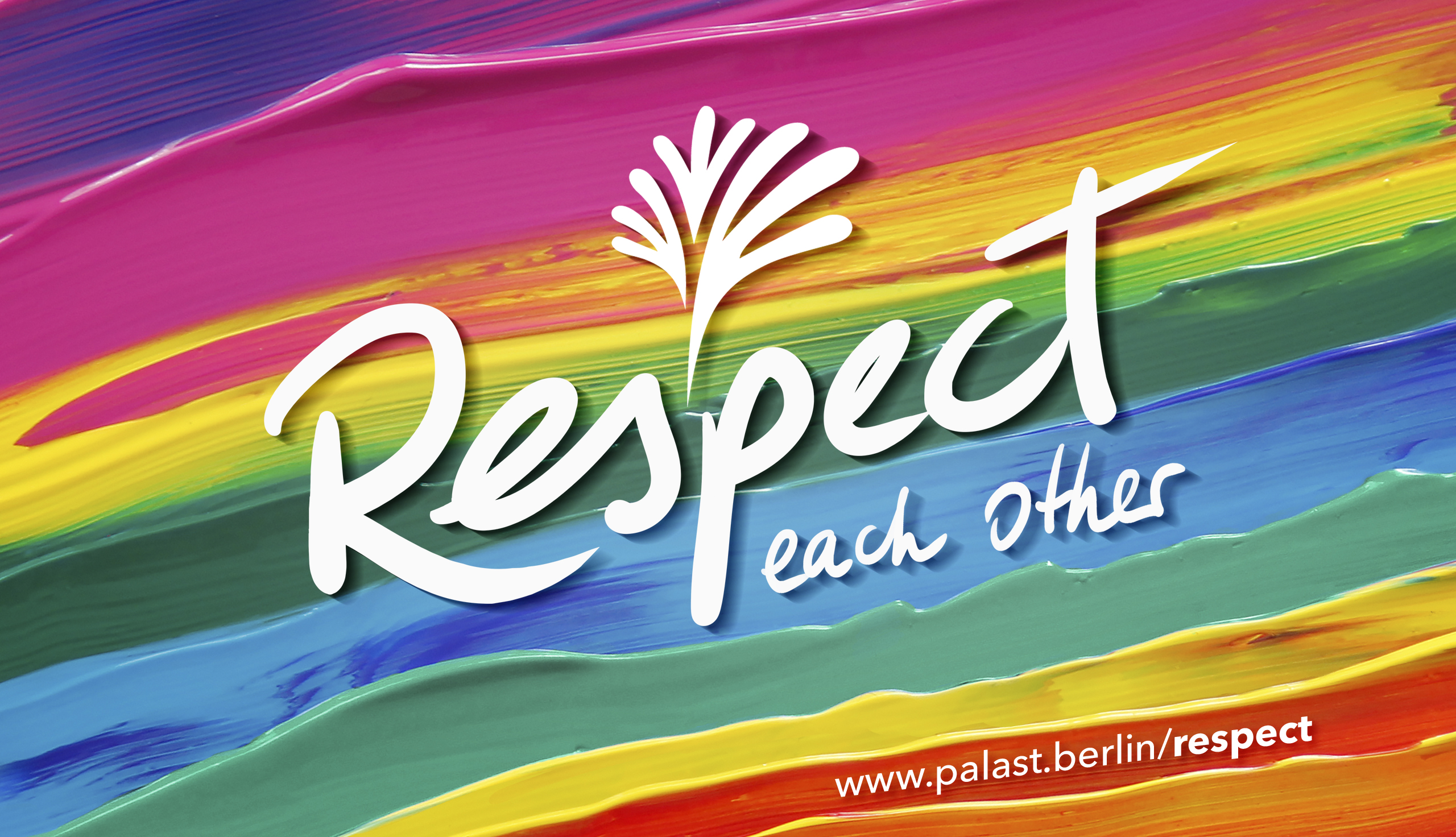 Respect Each Other - Friedrichstadt-Palast Berlin